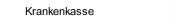 Krankenkasse
