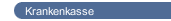 Krankenkasse